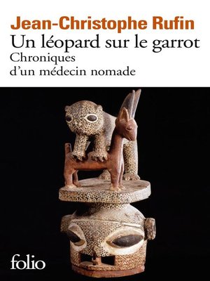 cover image of Un léopard sur le garrot. Chroniques d'un médecin nomade